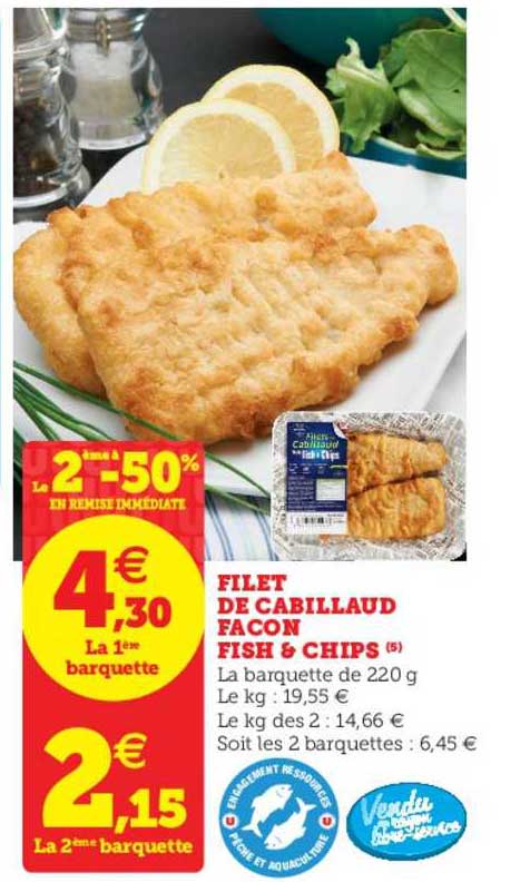filet de cabillaud façon fish & chips le 2ème en à -50% en remise immédiate