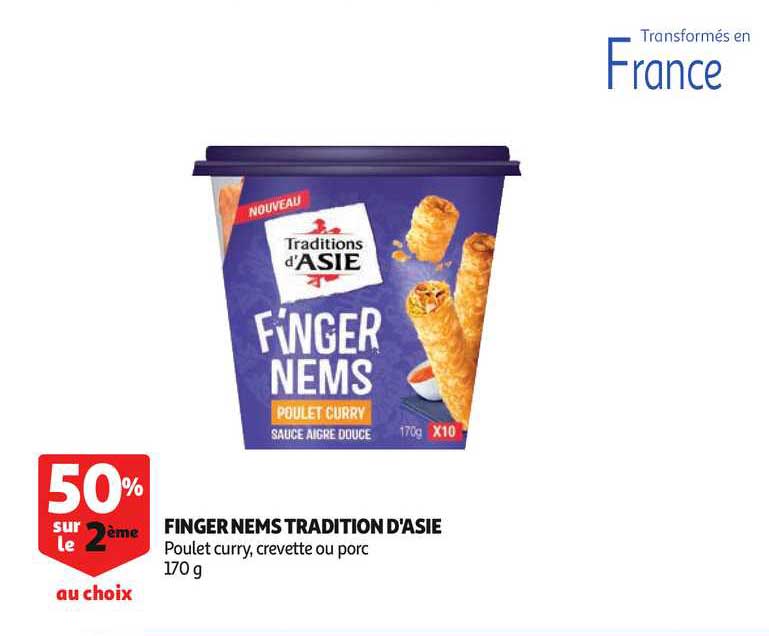 finger nems tradition d'asie 50% sur le 2ème au choix