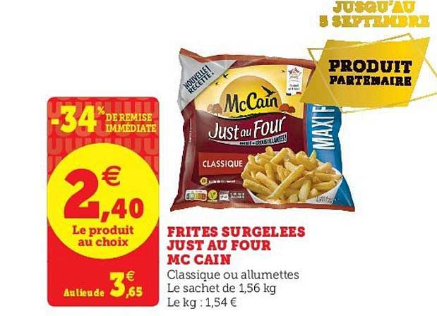 frites surgelées just au four mac cain -34% remise immédiate
