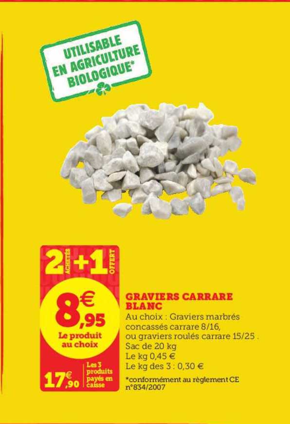 graviers carrare blanc 2 achetés + 1 offert