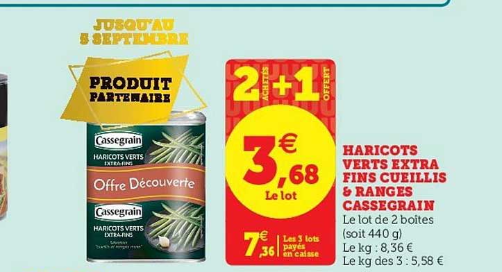 haricots verts extra fins cueillis & rangés cassegrain 2 achetés + 1 offert
