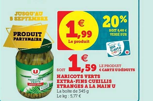 haricots verts extra fins cueillis et rangés à la main u