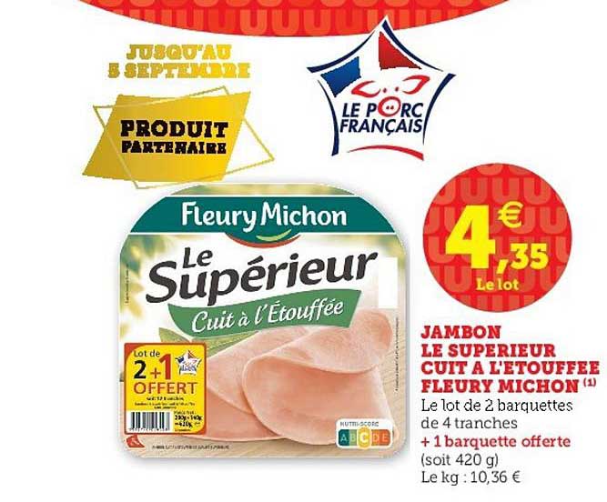 Jambon Le Supérieur Cuit à L'étouffée Fleury Michon