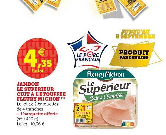 Jambon Le Supérieur Cuit à L étouffée Fleury Michon