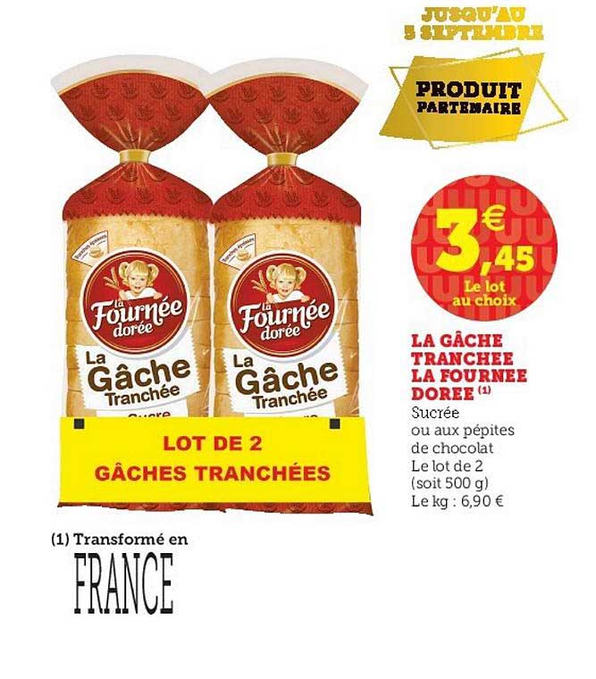 La Gâche Tranchée La Fournée Dorée