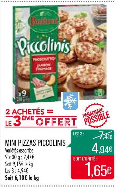 mini pizzas piccolinis 2 achetés = le 3ème offert