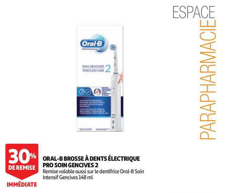 oral b brosse à dents électrique pro soin gencives 2 30% remise immédiate