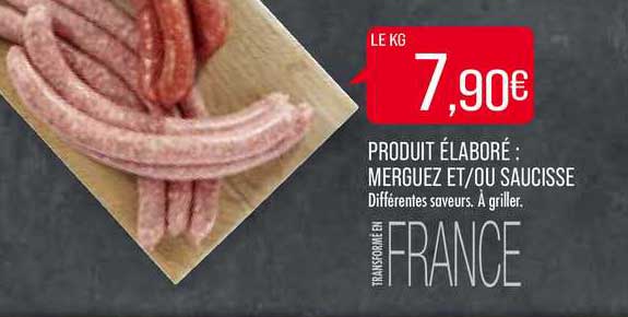 produit élaboré merguez et ou saucisse