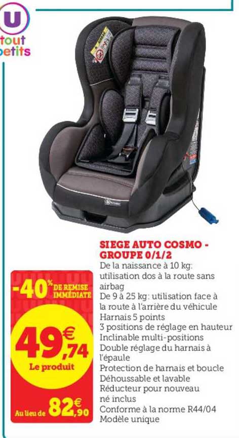 siège auto cosmo groupe 0 1 2 -40% remise immédiate
