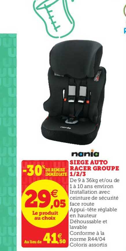 siège auto racer groupe 1 2 3 nania -30% remise immédiate