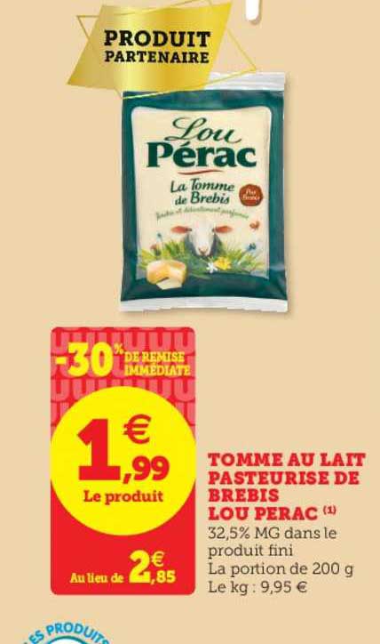 tomme au lait pasteurisé de brebis lou perac -30% remise immédiate