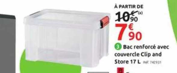 bac renforcé avec couvercle clip and store 17 l