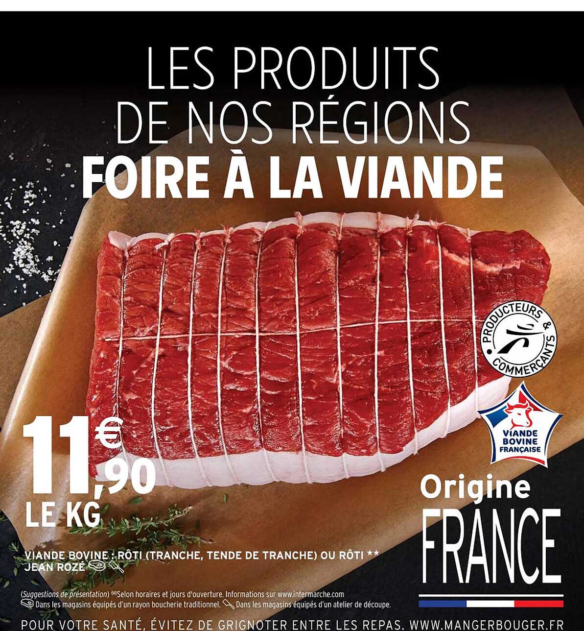 viande bovine : rôti (tranche, tende de tranche) ou rôti** jean rozé