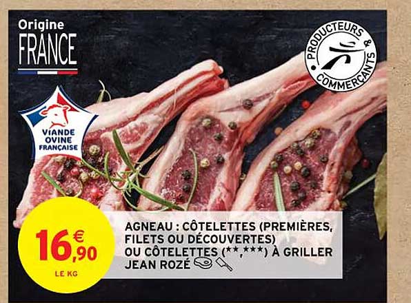 agneau : côtelettes (premières, filets ou découvertes) ou côtelettes(**,***) à griller jean rozé