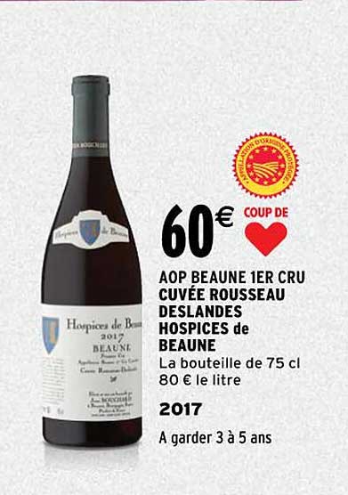 aop beaune 1er cru cuvée rousseau deslandes hospices de beaune 2017