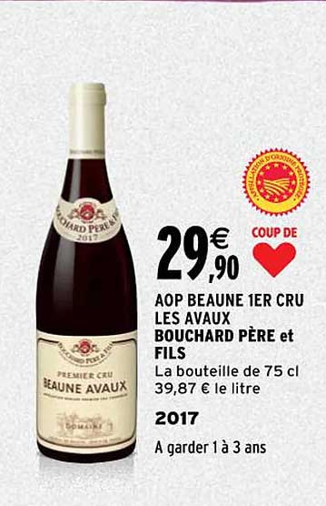 aop beaune 1er cru les avaux bouchard père et fils 2017