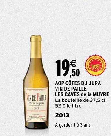 aop côtes du jura vin de paille les caves de la muyre 2013