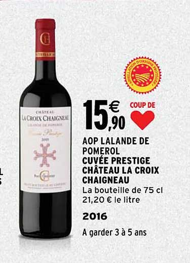 aop lalande de pomerol cuvée prestige château la croix chaigneau 2016