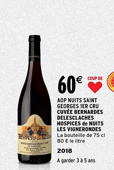 aop nuits saint georges 1er cru cuvée bernardes delesclaches hospices de nuits les vignerondes 2018