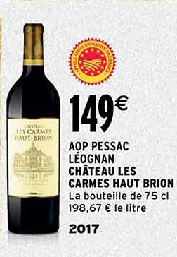 aop pessac léognan château les carmes haut brion 2017