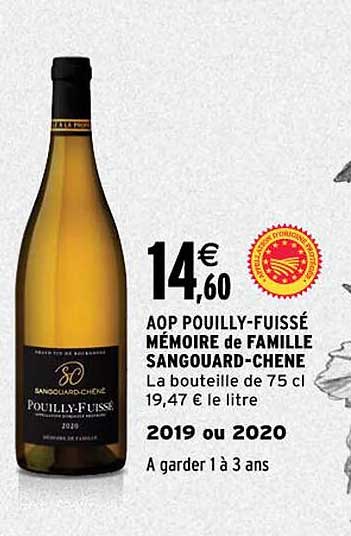 aop pouilly-fuissé mémoire de famille sangouard-chêne 2019 ou 2020