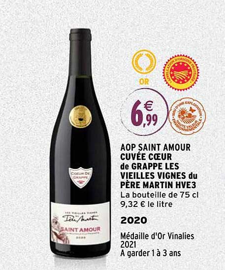 aop saint amour cuvée cœur de grappe les vieilles vignes du père martin hve3 2020