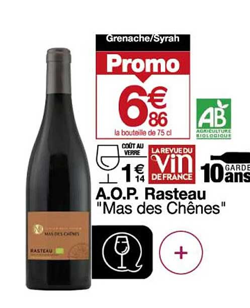 a.o.p. rasteau "mas des chênes"