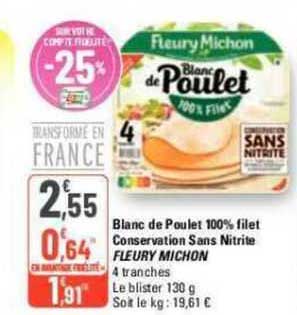 blanc de poulet 100% filet conservation sans nitrite fleury michon