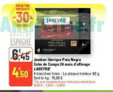 jambon ibérique pata negra cebo de campo 24 mois daffinage labeyrie
