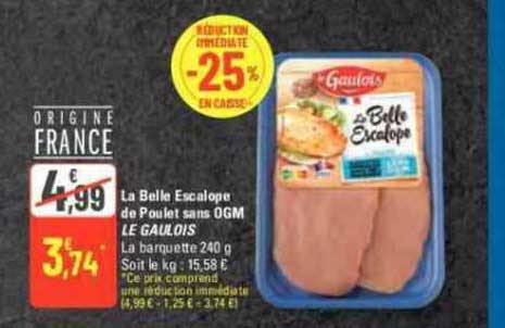 la belle escalope de poulet sans ogm le gaulois