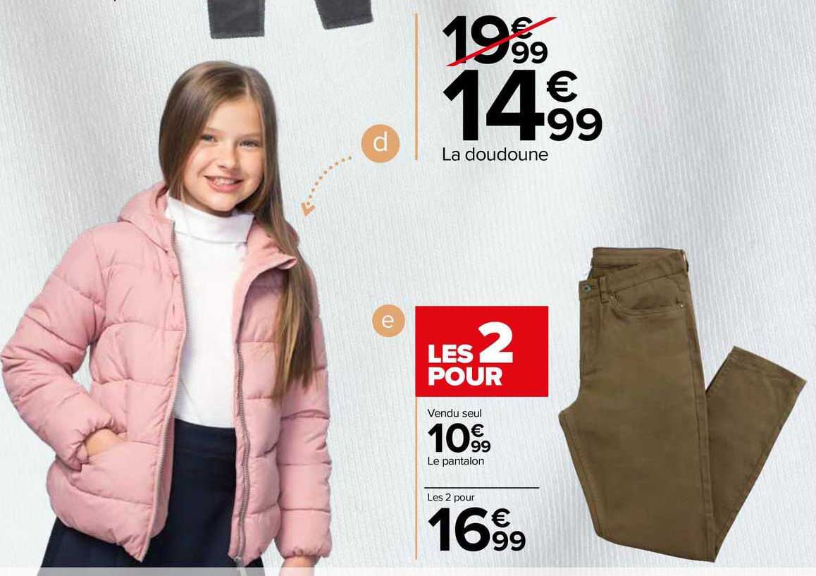 La Doudoune, Le Pantalon