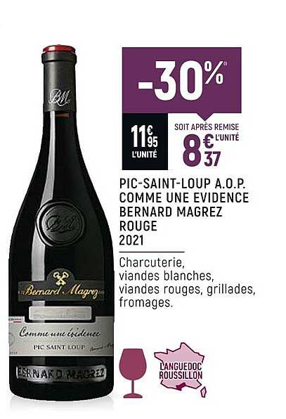 pic-saint-loup a.o.p. comme une évidence bernard magrez rouge 2021