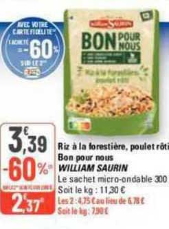 riz à la forestière, poulet rôti bon pour nous william saurin