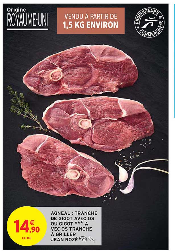 agneau : tranche de gigot avec os ou gigot avec os tranché à griller  jean rozé