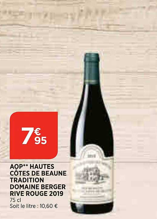 aop hautes côtes de beaune tradition domaine berger rive rouge 2019