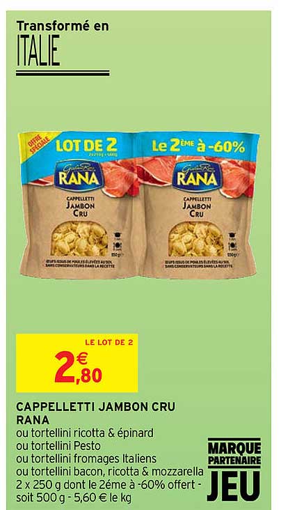 Cappelletti Jambon Cru Rana