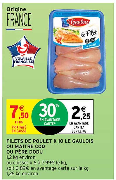 filets de poulet x10 le gaulois ou maitre coq ou père dodu