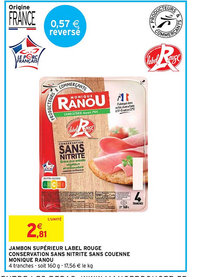 jambon supérieur label rouge conservation sans nitrite sans couenne monique ranou