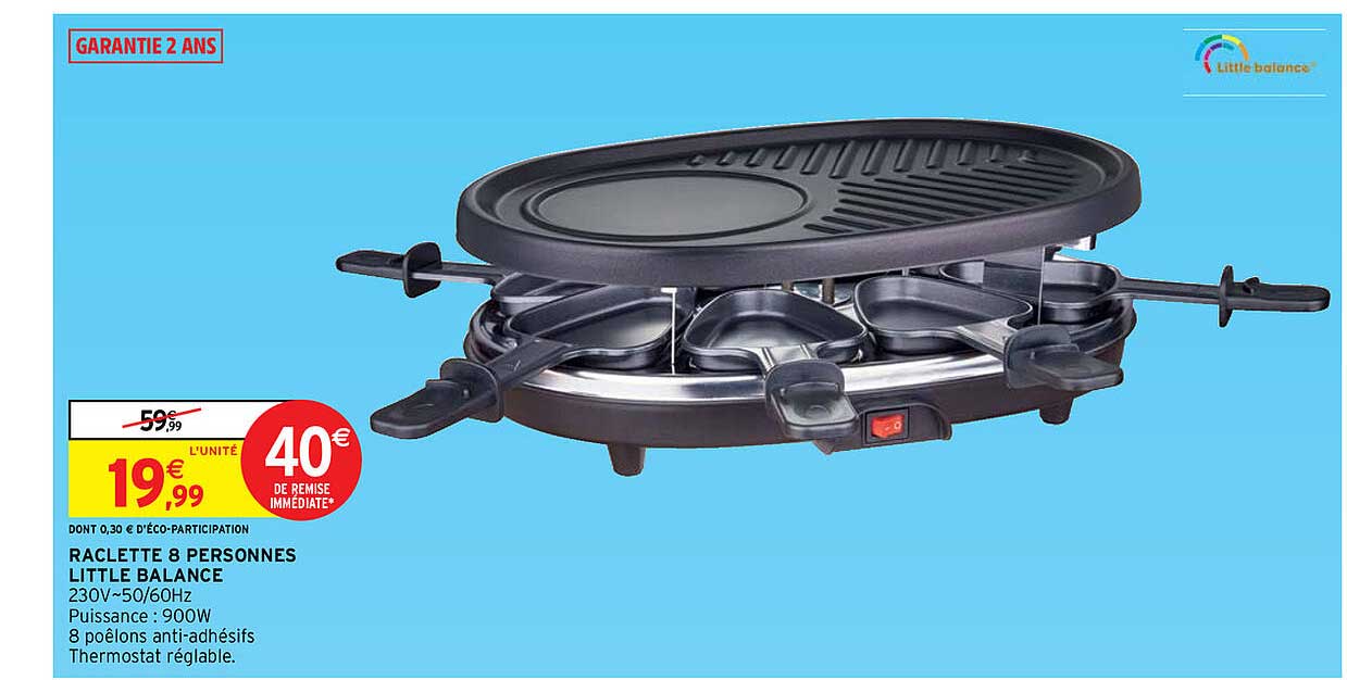raclette 8 personnes little balance