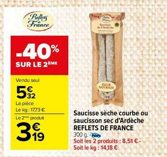 saucisse sèche courbe ou saucisson sec d'ardèche reflets de france