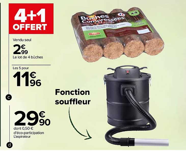 le lot de 4 bûches, l'aspirateur