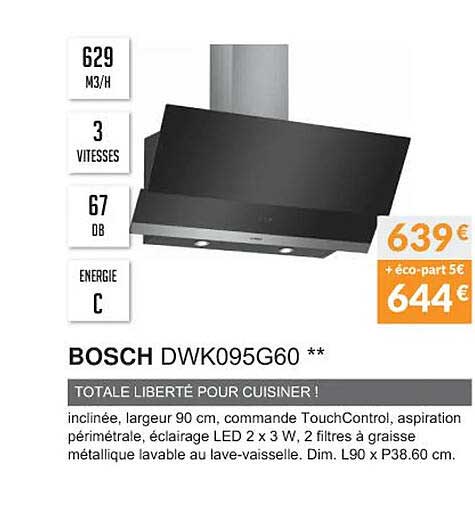 bosch dwk095g60 totale liberté pour cuisiner !