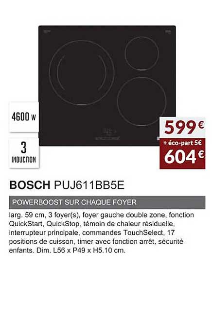 bosch puj611bb5e powerboost sur chaque foyer