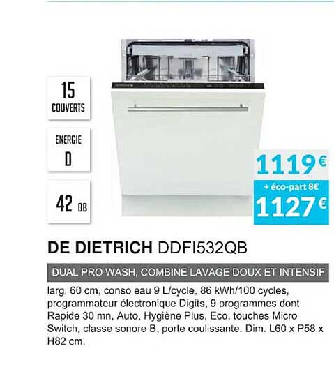 de dietrich ddfi532qb dual pro wash, combine lavage doux et intensif
