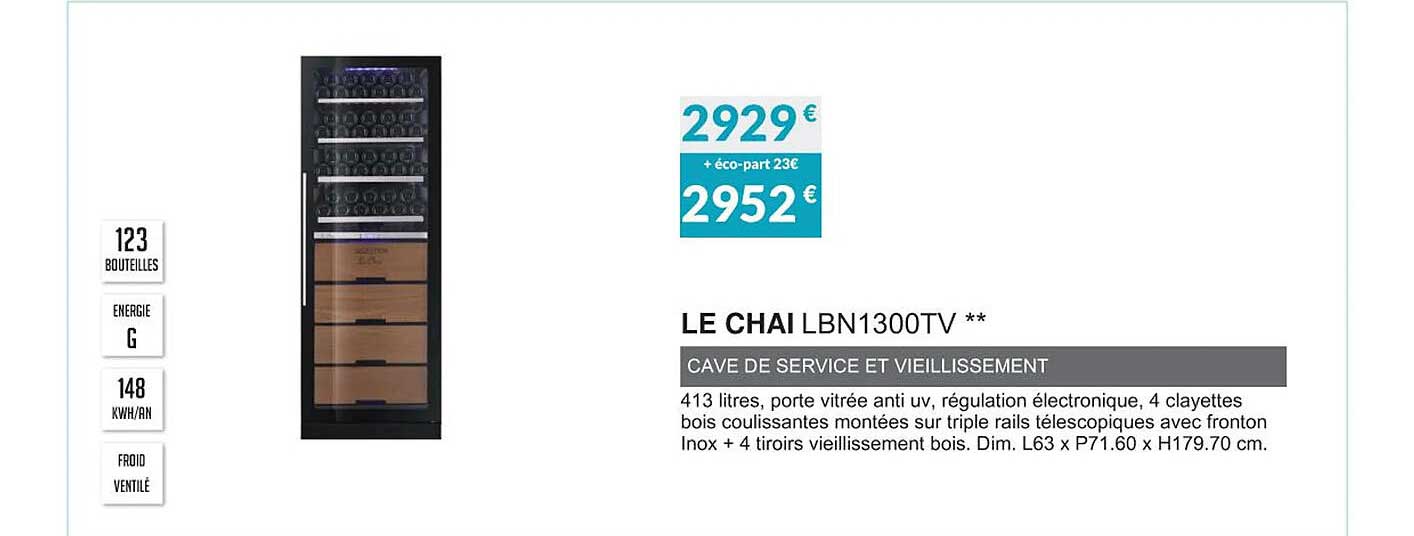le chai lbn1300tv cave de service et vieillissement