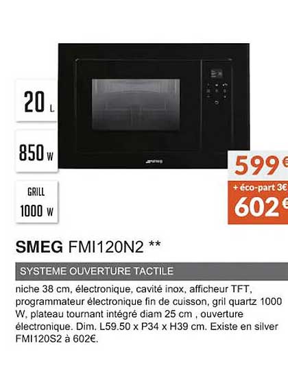 smeg fmi120n2 système ouverture tactile