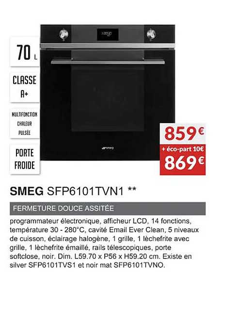 smeg sfp6101vn1 fermeture douce assitée