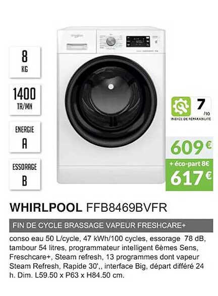 whirlpool ffb8469bvfr fin de cycle brassage vapeur freshcare+