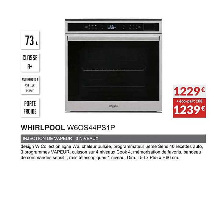 whirlpool w6os44ps1p injection de vapeur : 3 niveaux