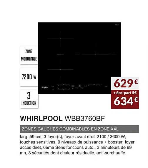 whirlpool wbb3760bf zones gauches combinables en zone xxl